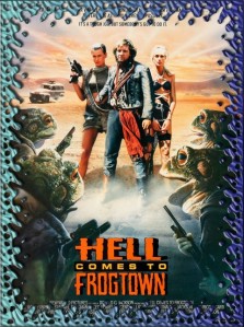 hellcomestofrogtown (Small)